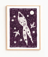 'I Trust The Energy' Print